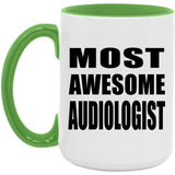 Most Awesome Audiologist - 15oz Accent Mug Green