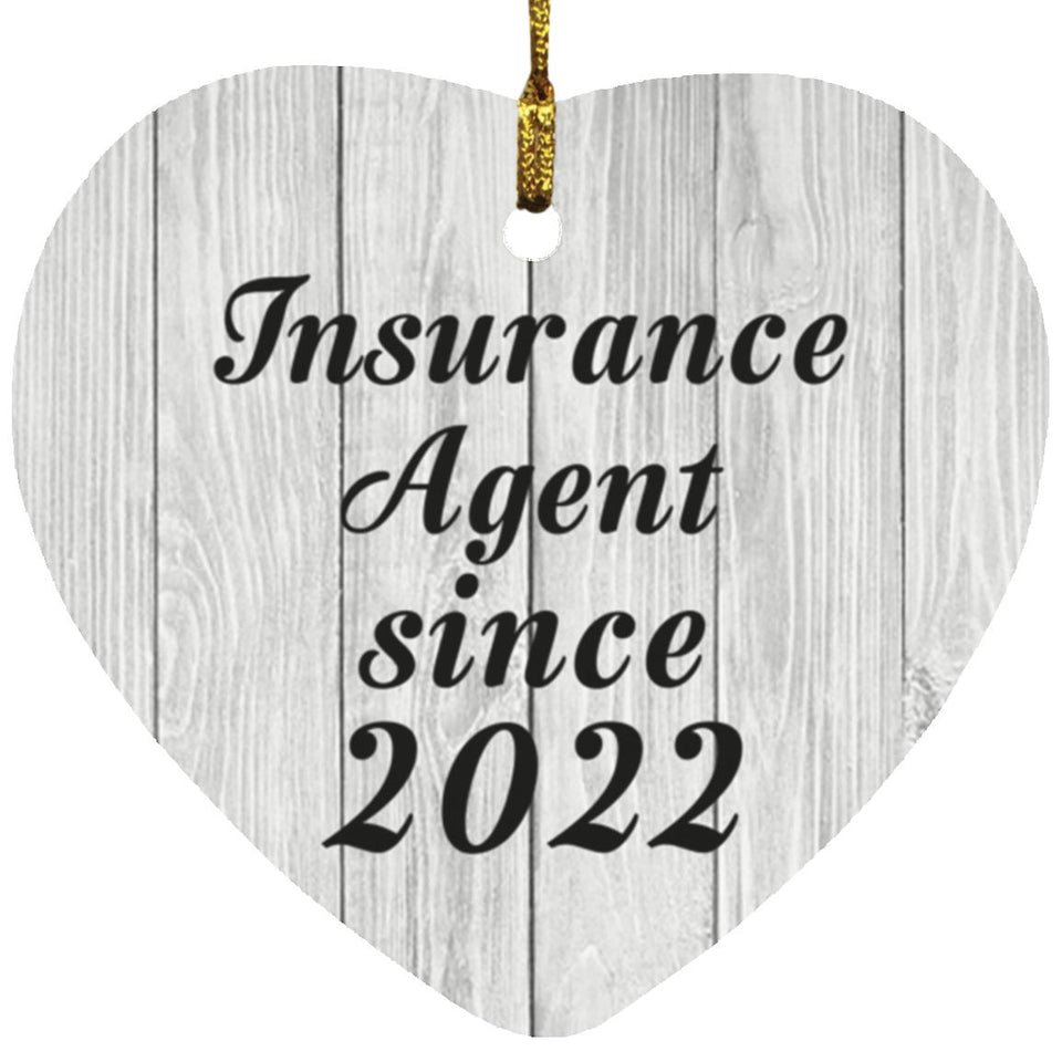 Insurance Agent Since 2022 - Heart Ornament F