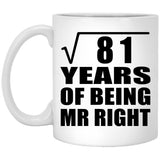 9th Anniversary Square Root of 81 Years of Being Mr Right - 11oz Coffee Mug