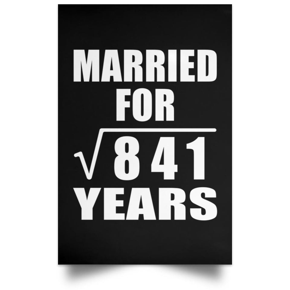 29th Anniversary Married For Square Root of 841 Years - Poster Portrait