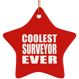 Coolest Surveyor Ever - Star Ornament