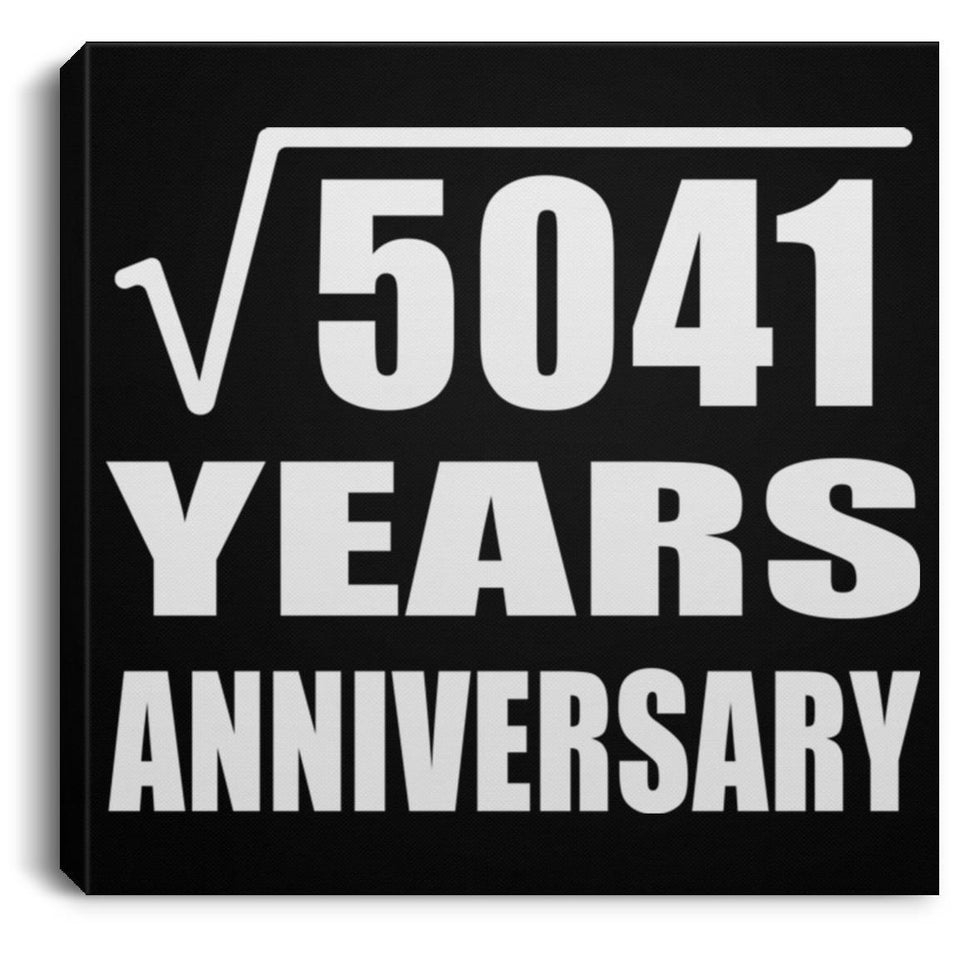 71st Anniversary Square Root of 5041 Years Anniversary - Canvas Square