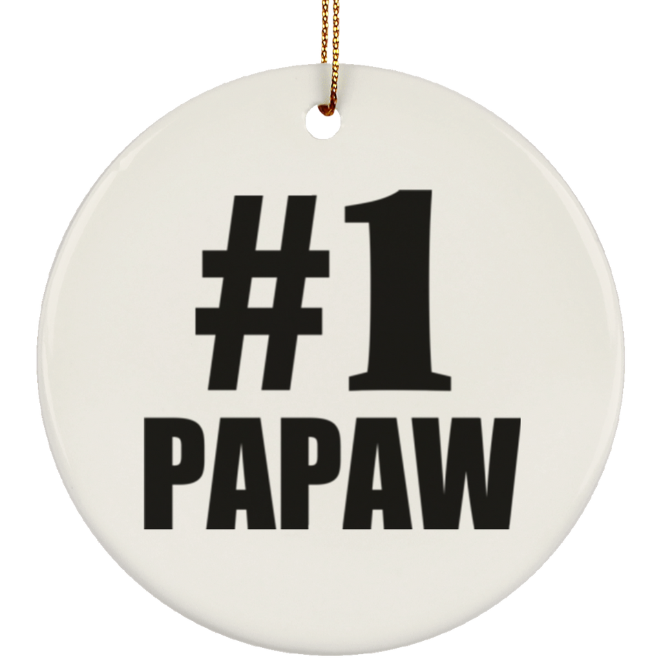 Number One #1 Papaw - Circle Ornament