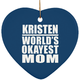 Kristen World's Okayest Mom - Heart Ornament