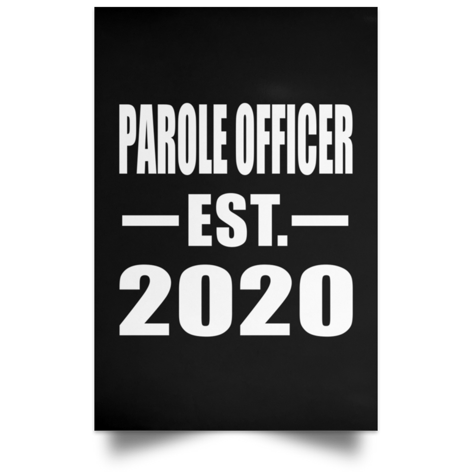 Parole Officer Established EST. 2020 - Poster Portrait