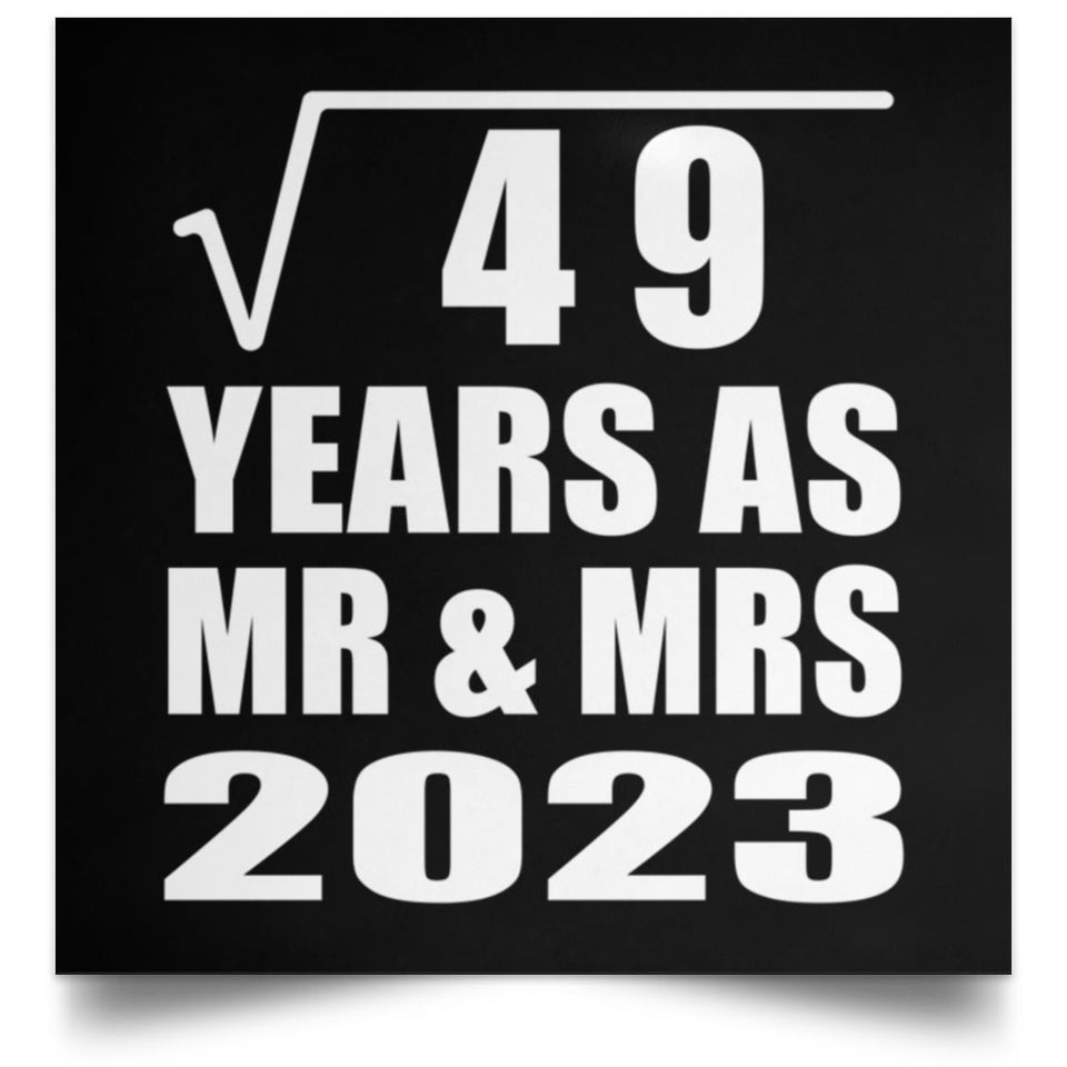 7th Anniversary Square Root of 49 Years As Mr & Mrs 2023 - Poster Square