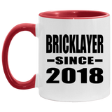 Bricklayer Since 2018 - 11oz Accent Mug Red