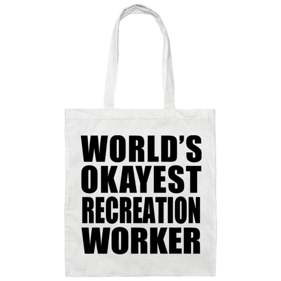 World's Okayest Recreation Worker - Tote Bag White