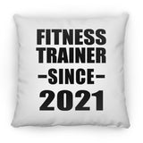 Fitness Trainer Since 2021 - Throw Pillow