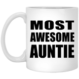 Most Awesome Auntie - 11 Oz Coffee Mug