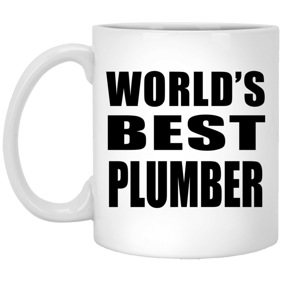 World's Best Plumber - 11 Oz Coffee Mug