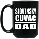 Slovensky Cuvac Dad - 15oz Coffee Mug Black