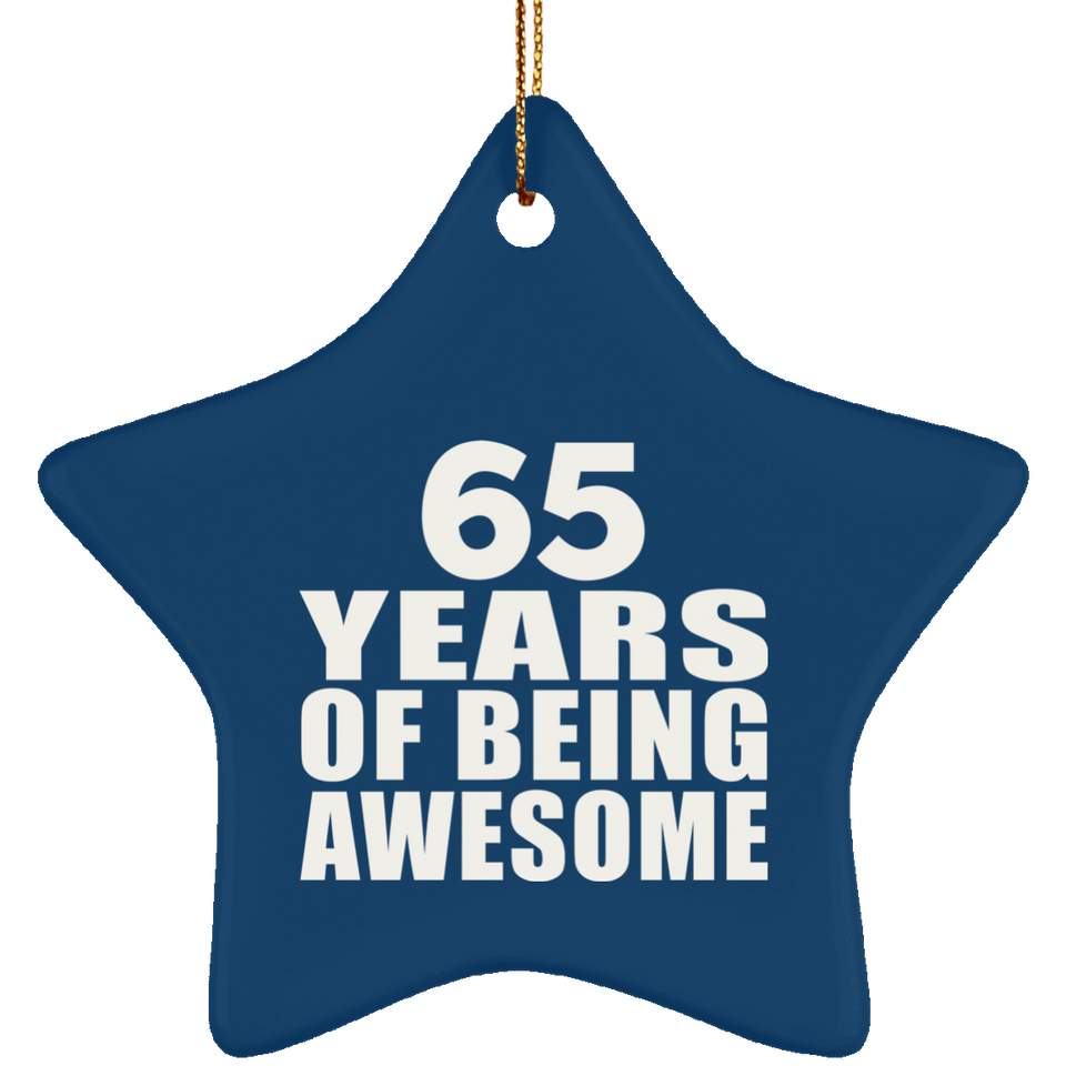 65th Birthday 65 Years Of Being Awesome - Star Ornament