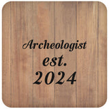 Archeologist Established Est. 2024 - Drink Coaster C