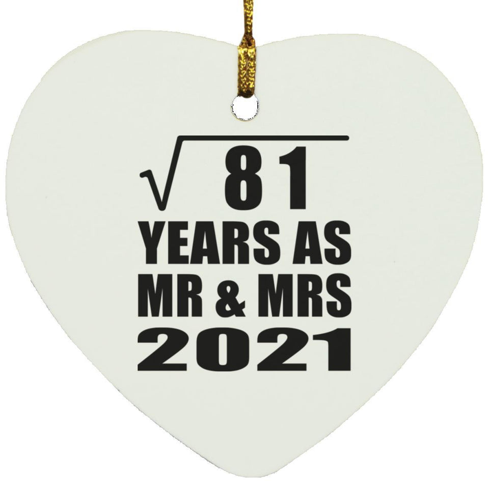 9th Anniversary Square Root of 81 Years As Mr & Mrs 2021 - Heart Ornament