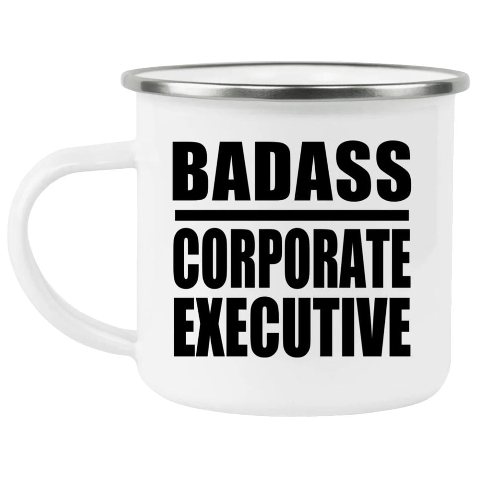 Badass Corporate Executive - 12oz Camping Mug