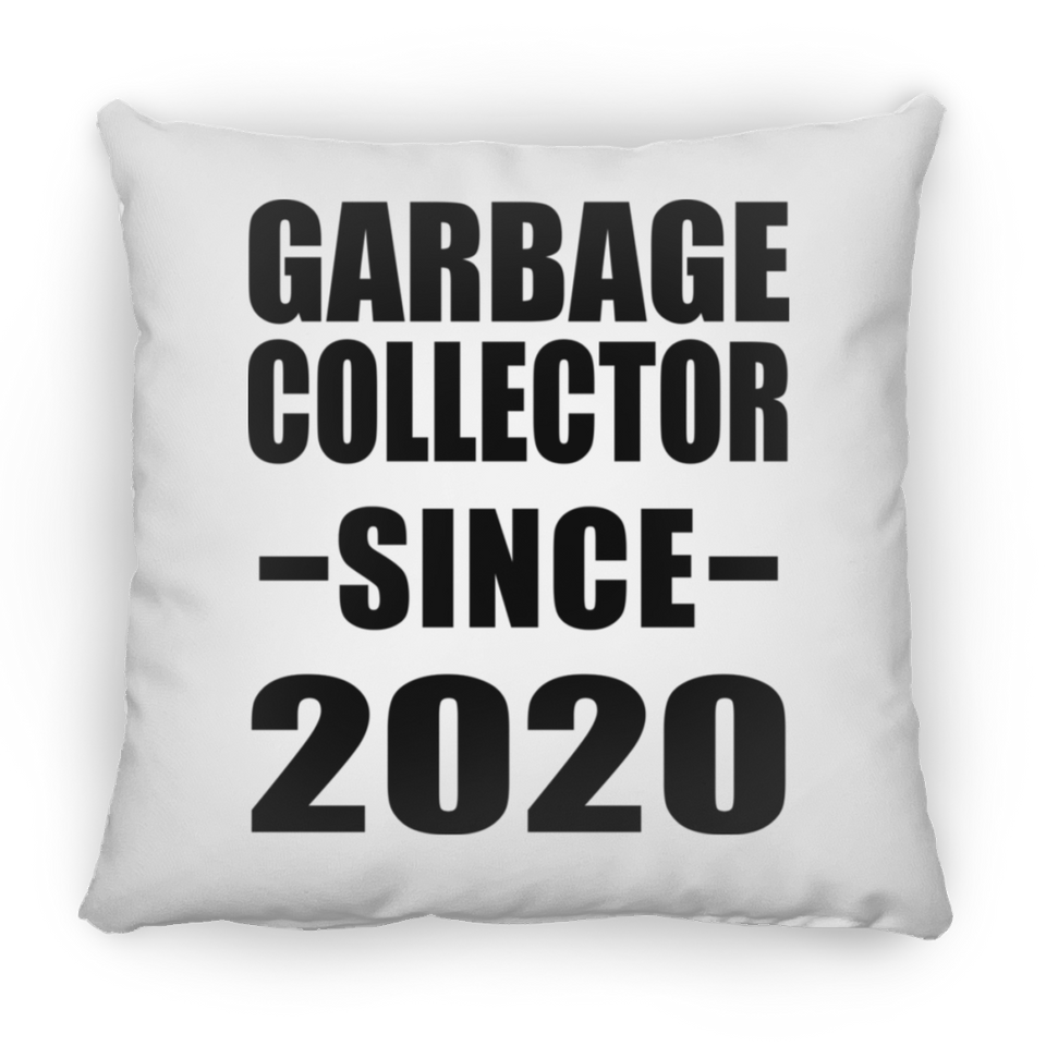Garbage Collector Since 2020 - Throw Pillow