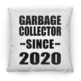 Garbage Collector Since 2020 - Throw Pillow