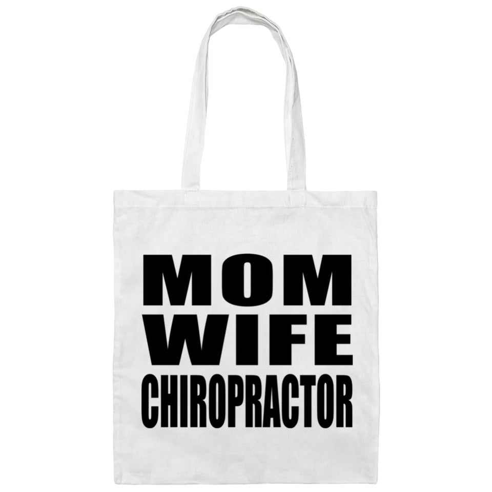 Mom Wife Chiropractor - Tote Bag White