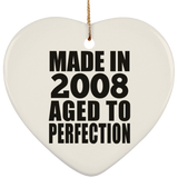 16th Birthday Made In 2008 Aged to Perfection - Heart Ornament