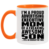 Proud Advertising Executive Mom Of Awesome Son - 11oz Accent Mug Orange
