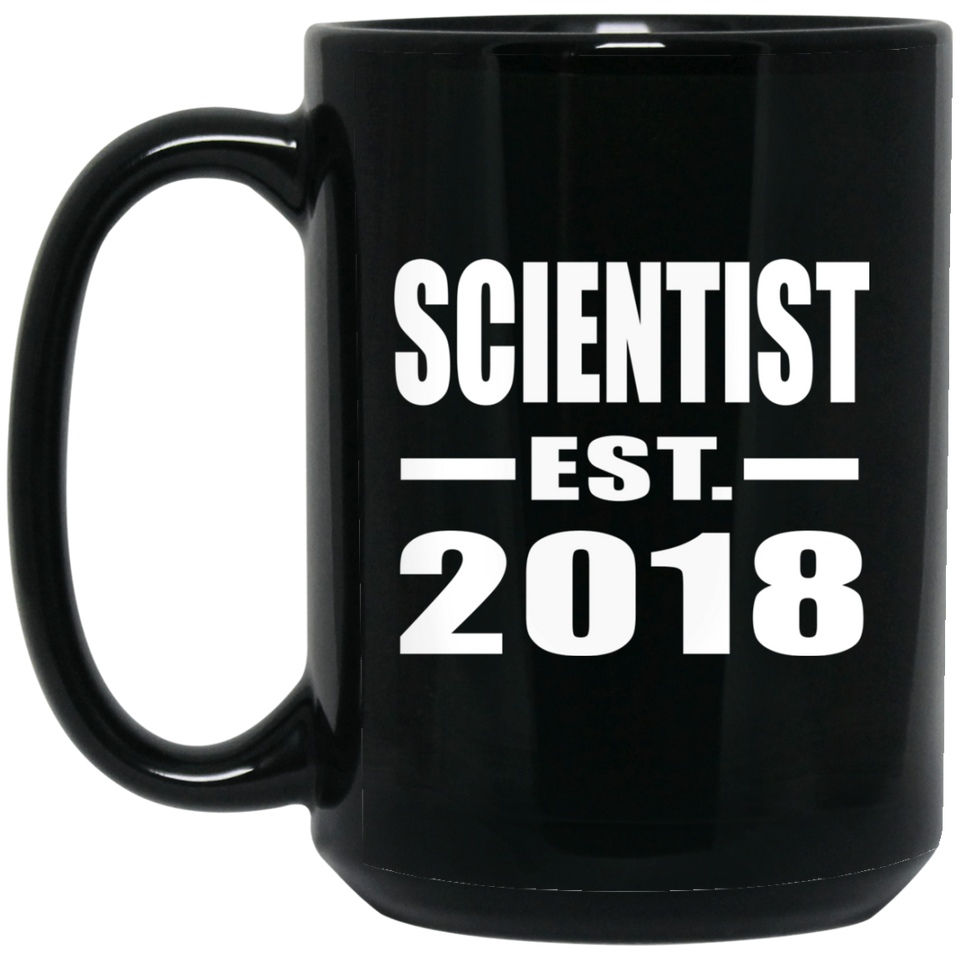 Scientist Established EST. 2018 - 15 Oz Coffee Mug Black