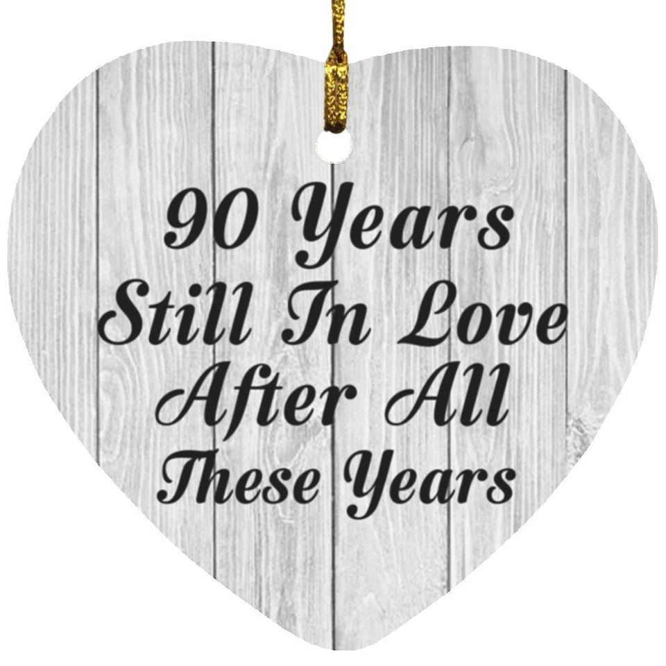 90th Anniversary 90 Years Still In Love After These Years - Heart Ornament F