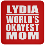 Lydia World's Okayest Mom - Drink Coaster