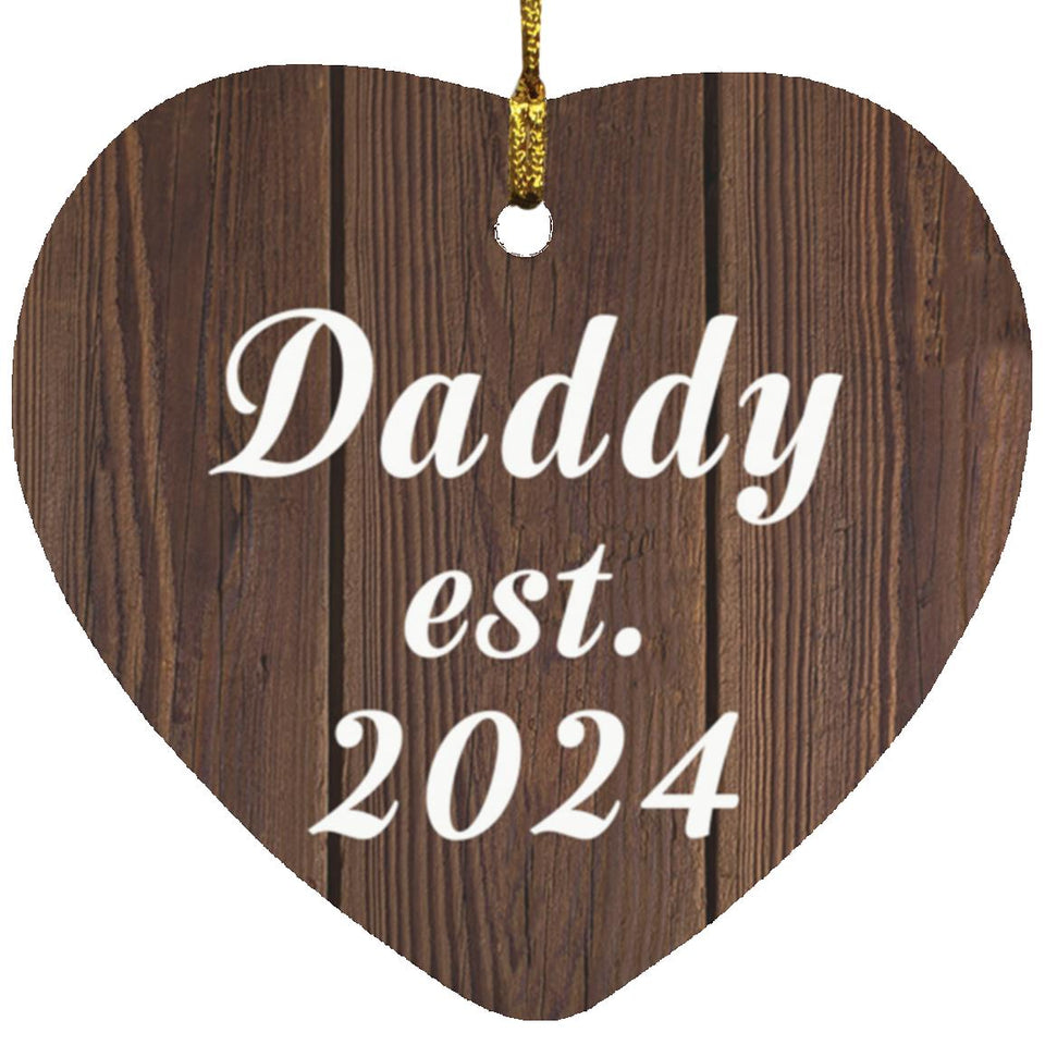 Daddy Established EST. 2024 - Heart Ornament D
