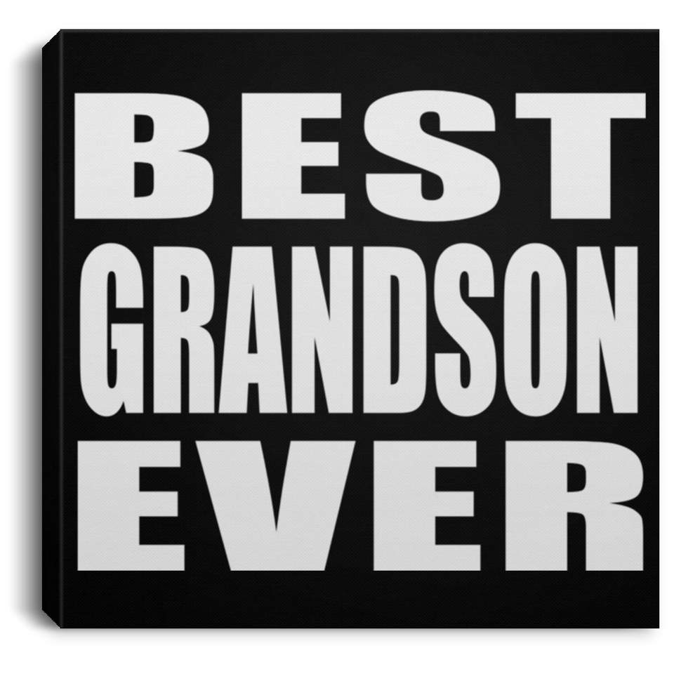 Best Grandson Ever - Canvas Square