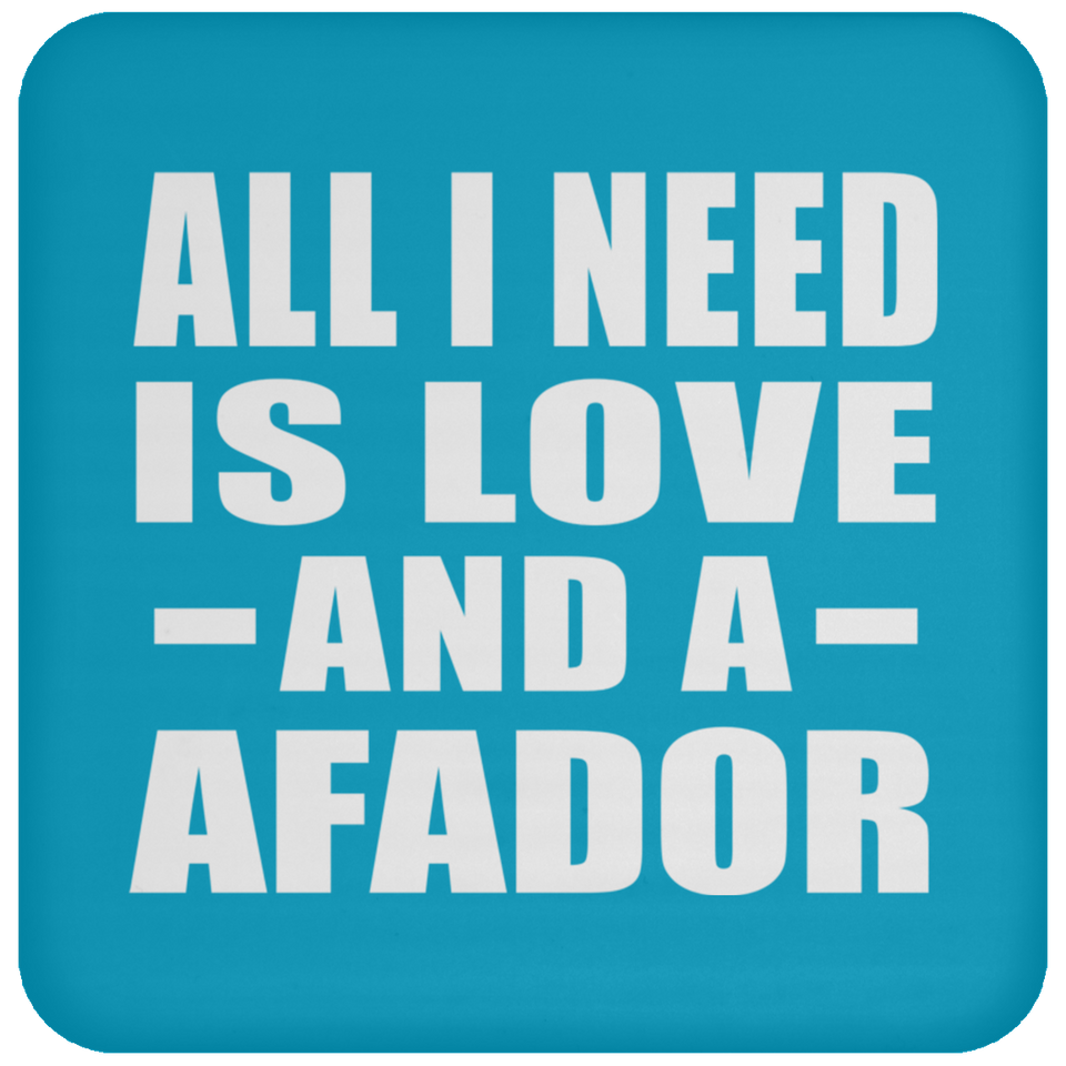 All I Need Is Love And A Afador - Drink Coaster