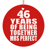 46th Anniversary 46 Years Of Being Mrs Perfect - Circle Ornament