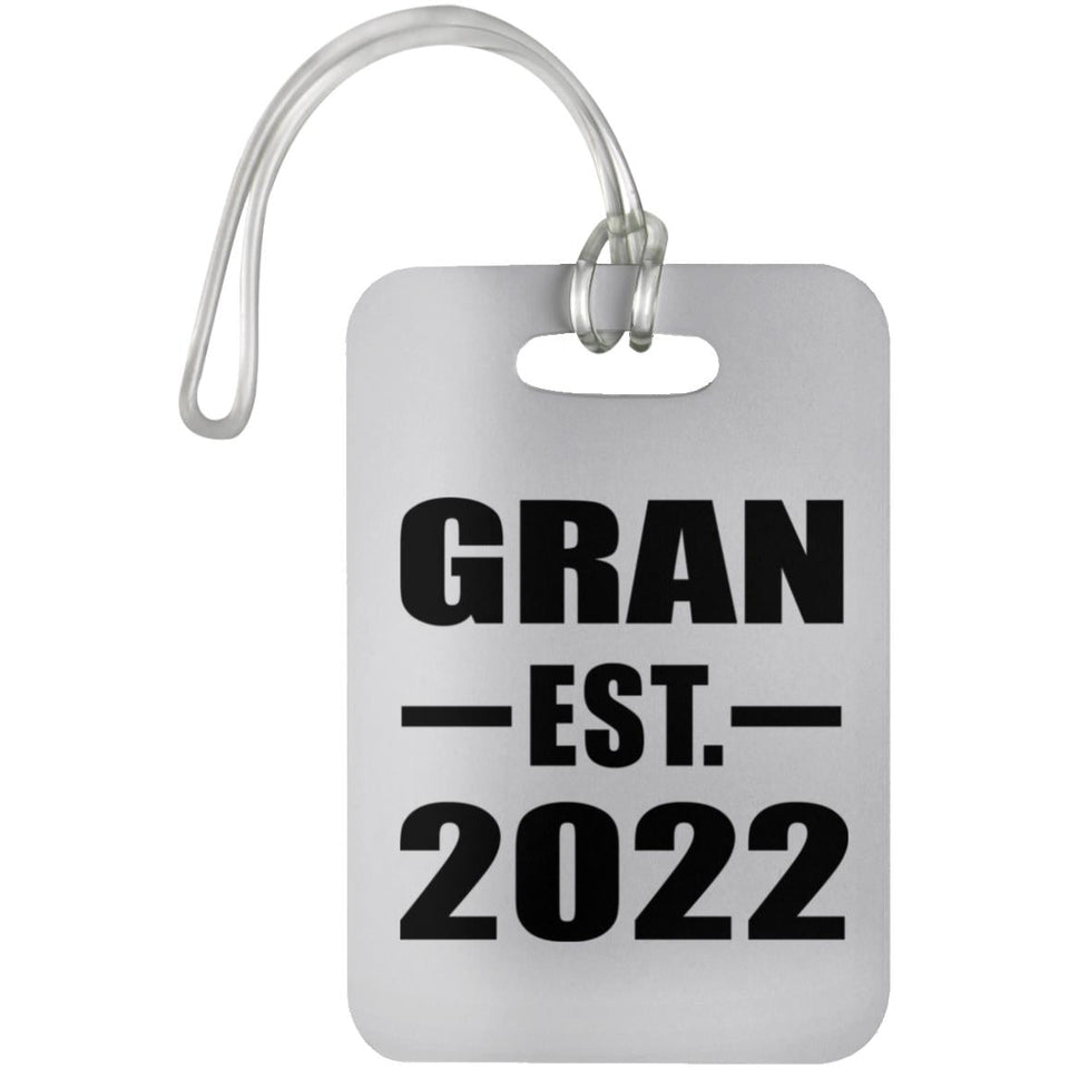 Gran Established EST. 2022 - Luggage Bag Tag