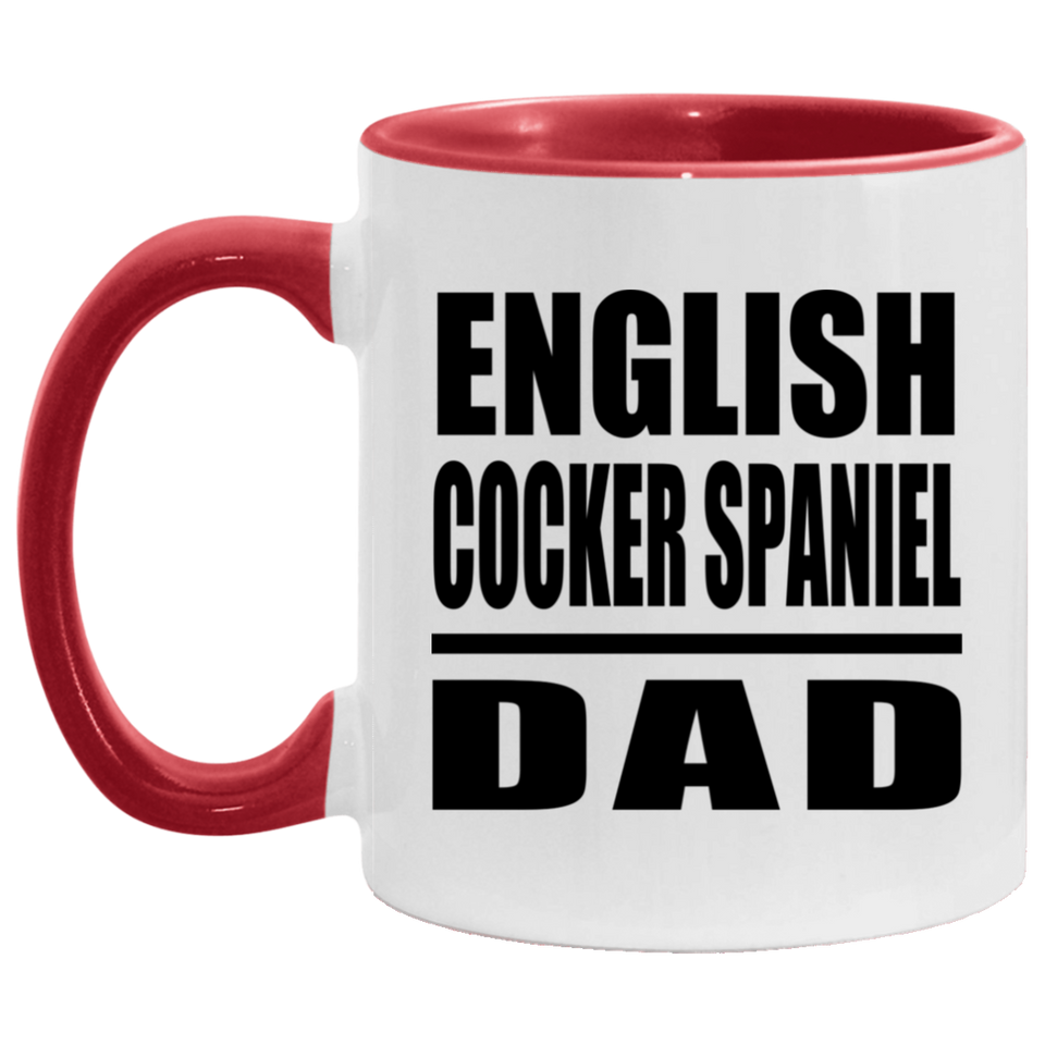 English Cocker Spaniel Dad - 11oz Accent Mug Red