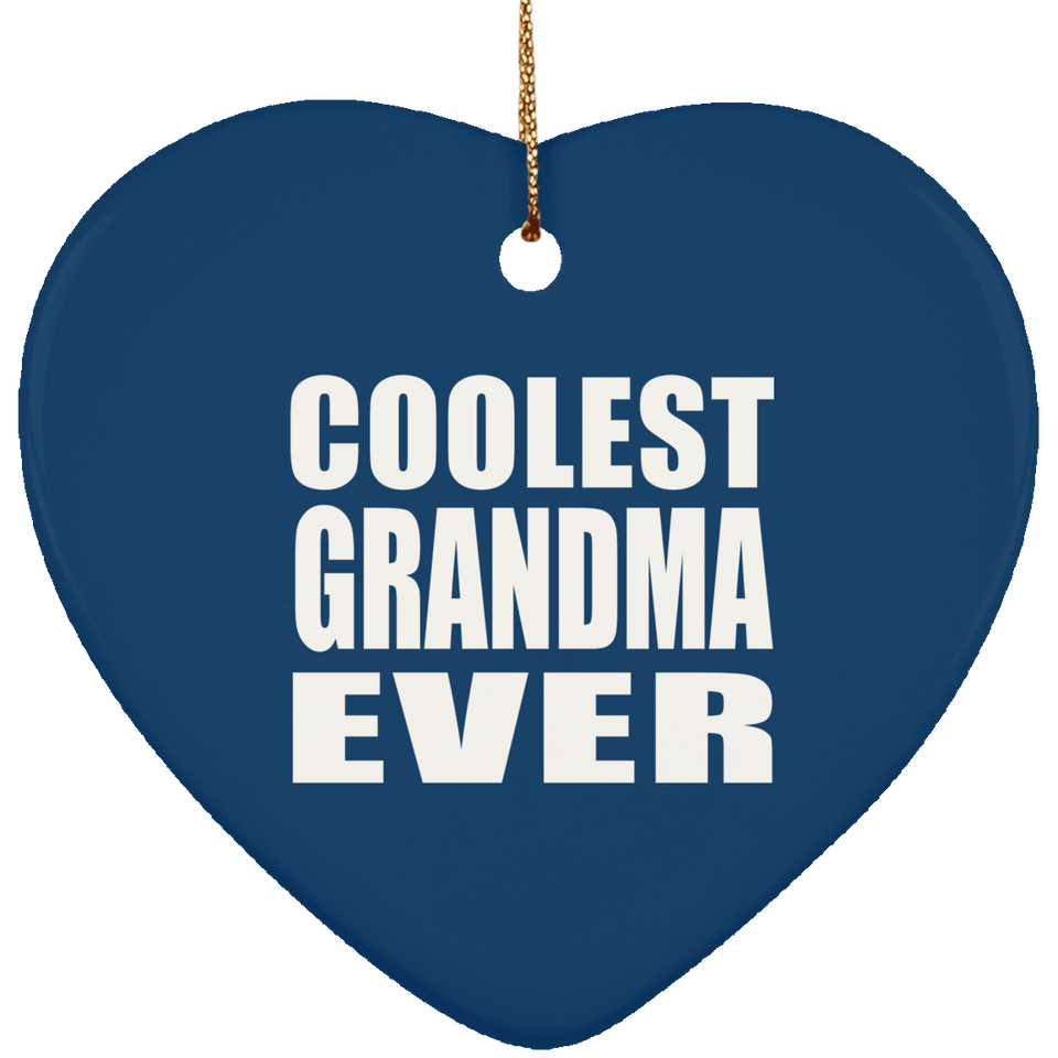 Coolest Grandma Ever - Heart Ornament