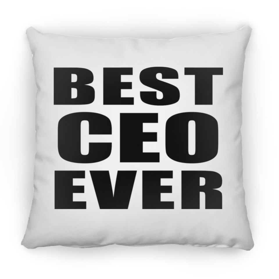 Best Ceo Ever - Throw Pillow