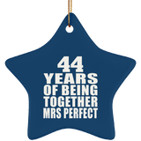 44th Anniversary 44 Years Of Being Mrs Perfect - Star Ornament