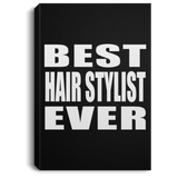Best Hair Stylist Ever - Canvas Portrait
