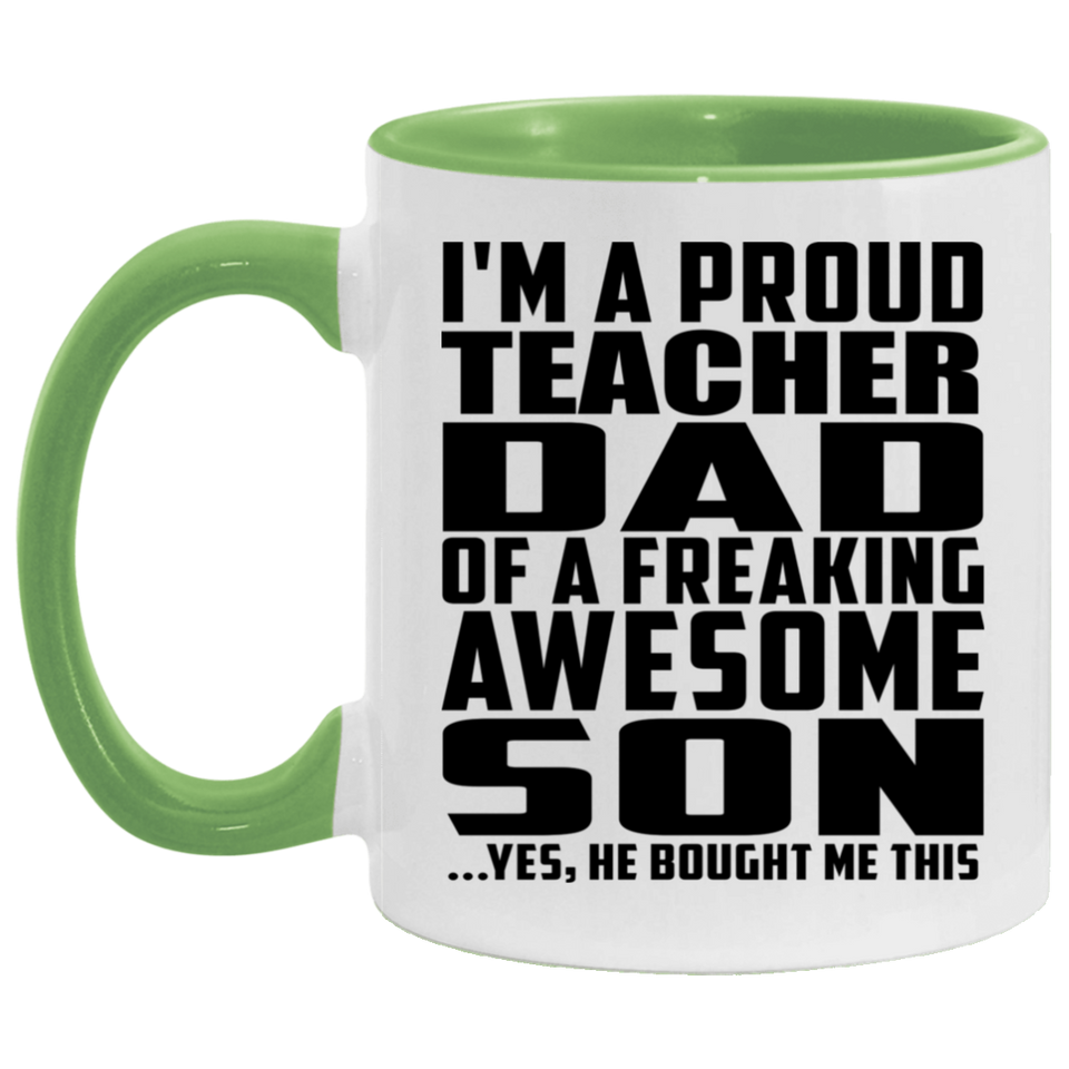 Proud Teacher Dad Of Awesome Son - 11oz Accent Mug Green