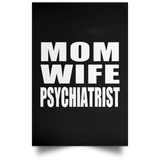 Mom Wife Psychiatrist - Poster Portrait