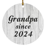 Grandpa Since 2024 - Circle Ornament F