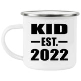 Kid Established EST. 2022 - 12oz Camping Mug