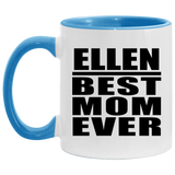 Ellen Best Mom Ever - 11oz Accent Mug Blue