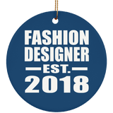 Fashion Designer Established EST. 2018 - Circle Ornament
