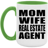Mom Wife Real Estate Agent - 15oz Accent Mug Green