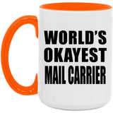 World's Okayest Mail Carrier - 15oz Accent Mug Orange