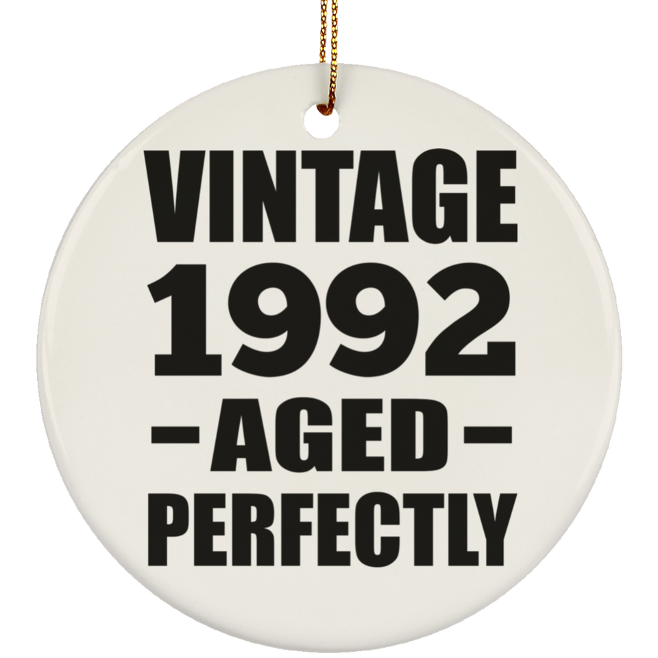 32nd Birthday Vintage 1992 Aged Perfectly - Circle Ornament