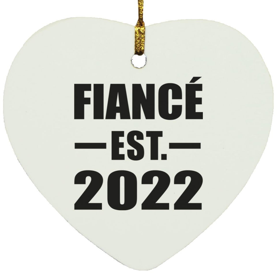 Fiance Established EST. 2022 - Heart Ornament