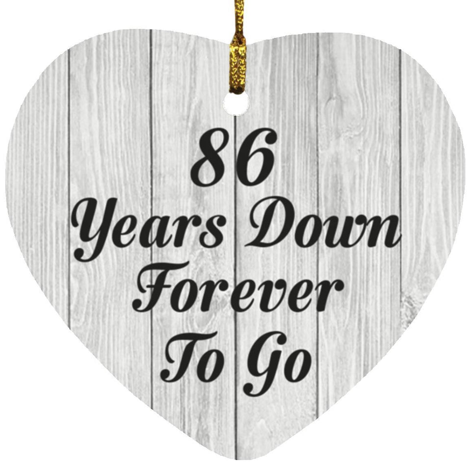 86th Anniversary 86 Years Down Forever To Go - Heart Ornament F