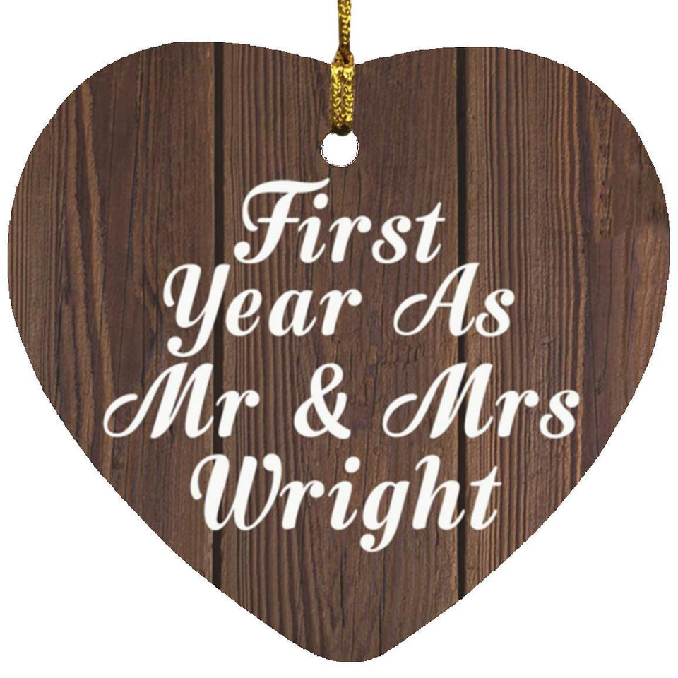 First Year As Mr & Mrs Wright - Heart Ornament D